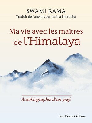 cover image of Ma vie avec les maîtres de l'Himalaya--Autobiographie d'un yogi